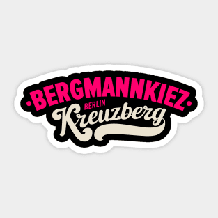 Bergmannkiez Vibe - Wo Kreuzberg lebt Sticker